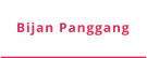 Bijan Panggang